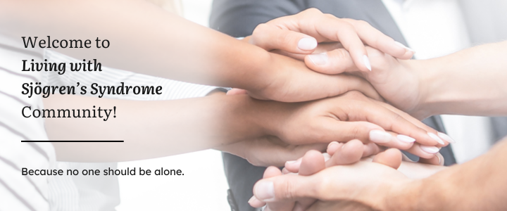 A welcome banner for Sjogren's Syndrome Support community featuring a group of hands symbolizing unity